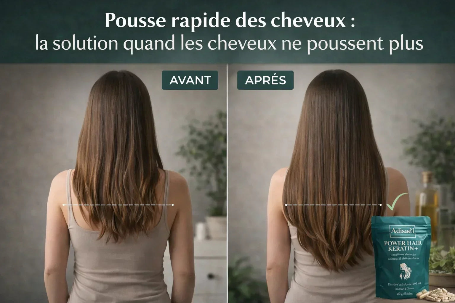 Comparatif avant-après de la pousse rapide des cheveux, femme de dos, cheveux longs et lisses, complément cheveux Power Hair Keratin.
